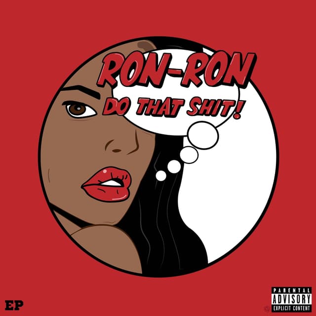 Album cover art for RonRonDoThatShit
