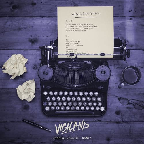 Album cover art for We’re The Same‬‬ (Jake & Kellini Remix)