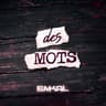 Des mots