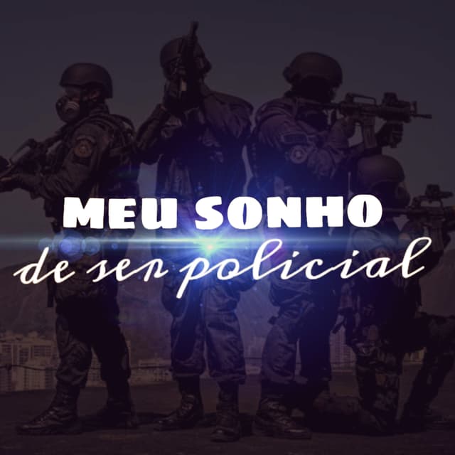 Album cover art for Meu Sonho de Ser Policial
