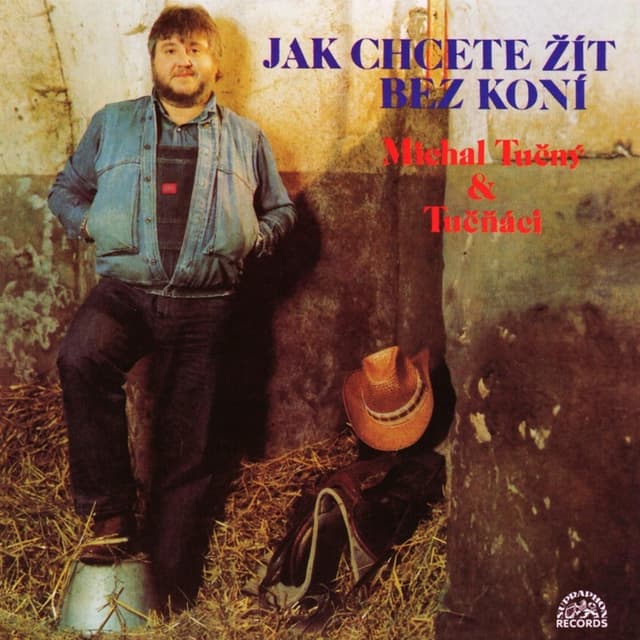 Album cover art for Jak Chcete Žít Bez Koní