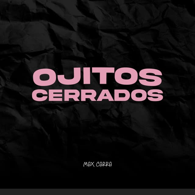 Album cover art for Ojitos Cerrados