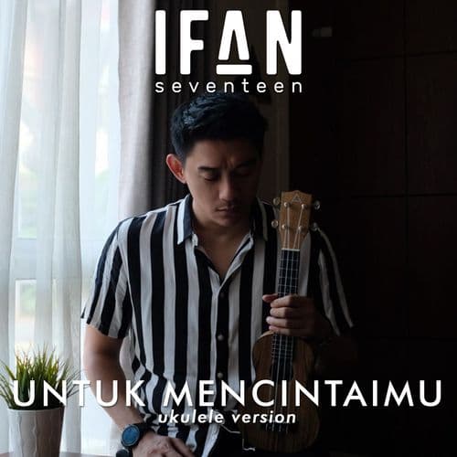 Album cover art for Untuk Mencintaimu