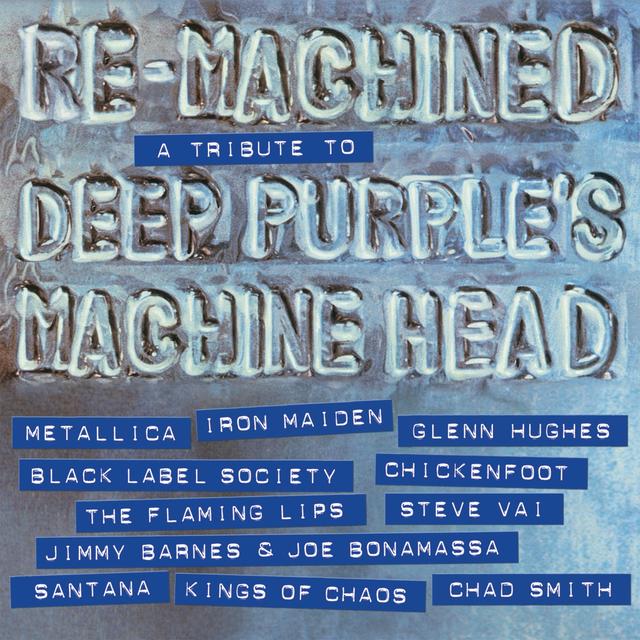 Album cover art for Re-Machined : A Tribute to Deep Purple's Machine Head