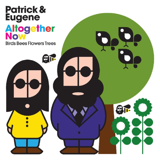 Album cover art for Altogether Now (birds Bees Flowers Trees)