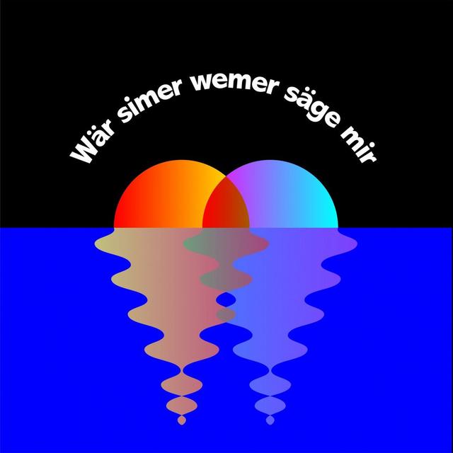 Album cover art for Wär simer wemer säge mir