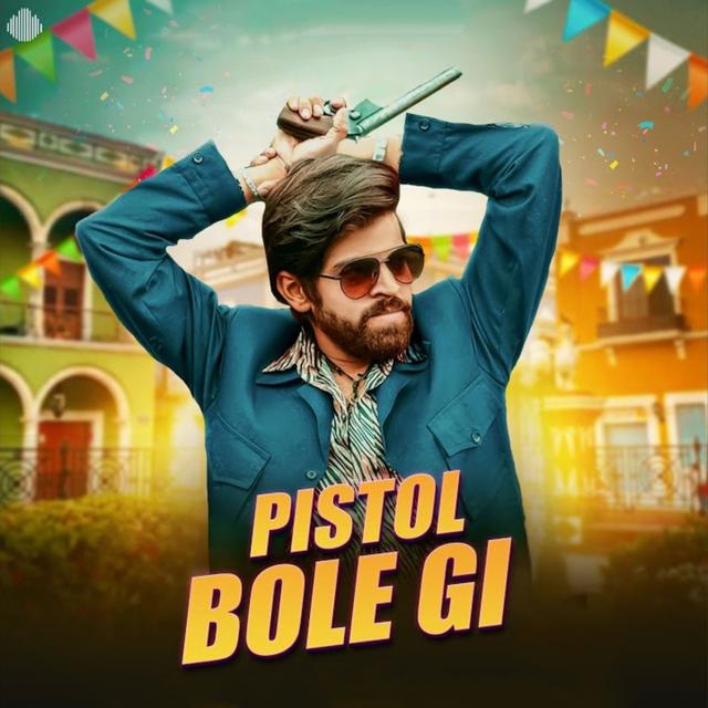 Album cover art for Pistol Bole Gi