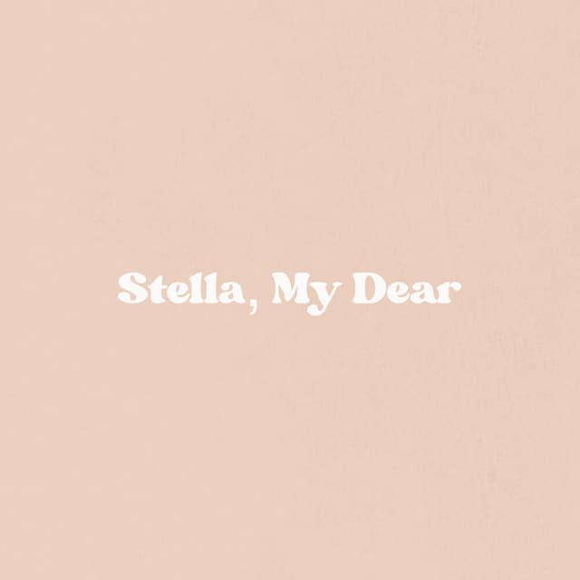 Album cover art for Stella, My Dear