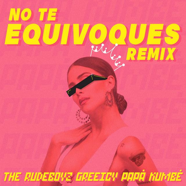 Album cover art for No Te Equivoques (Remix)