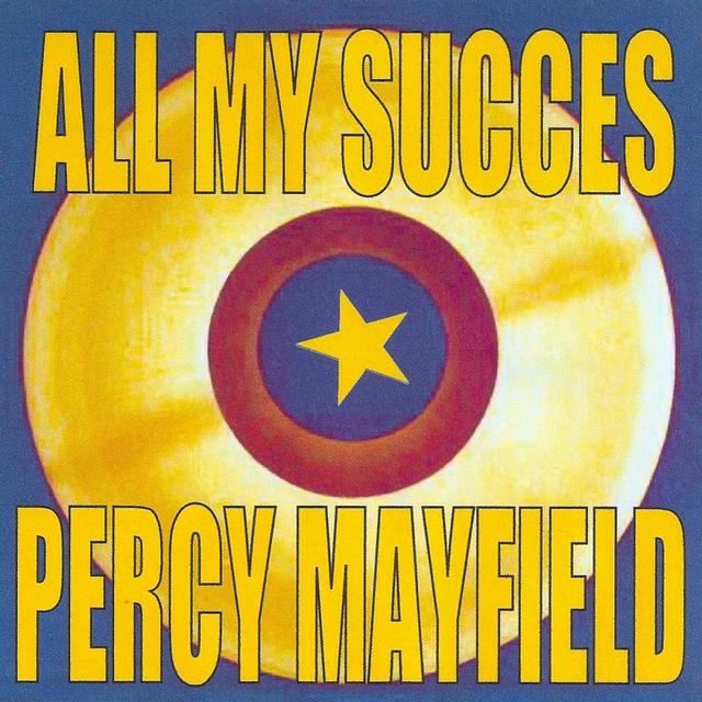 Album cover art for All My Succes: Percy Mayfield