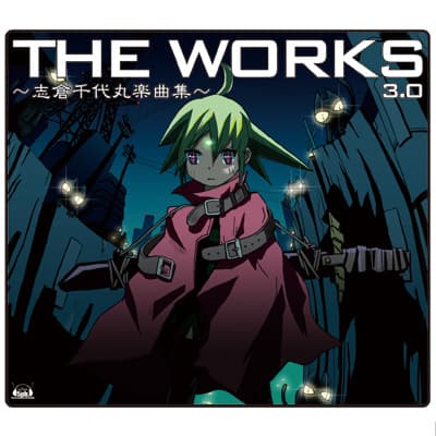 Album cover art for THE WORKS~志倉千代丸楽曲集~3.0