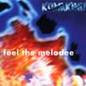 Feel the Melodee [Radio Mix]
