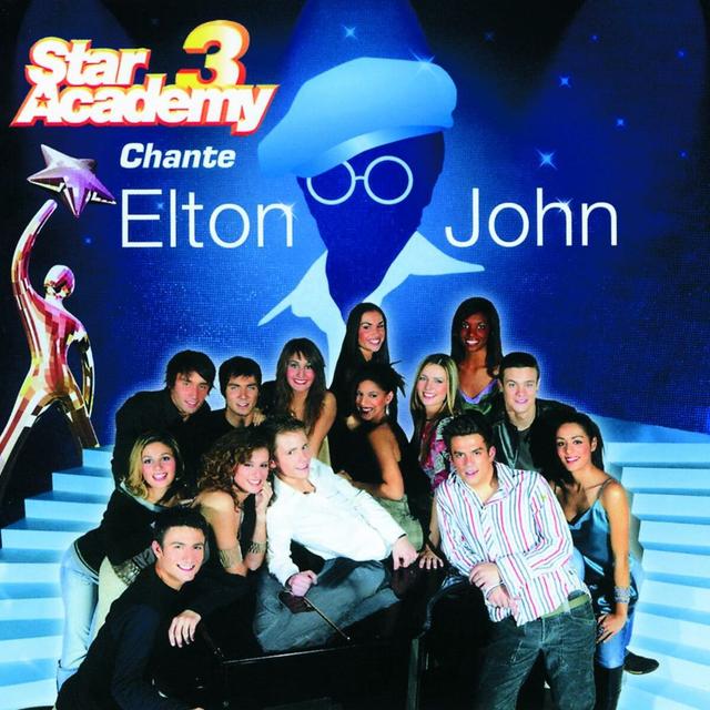 Album cover art for Star Academy 3 Chante Elton John