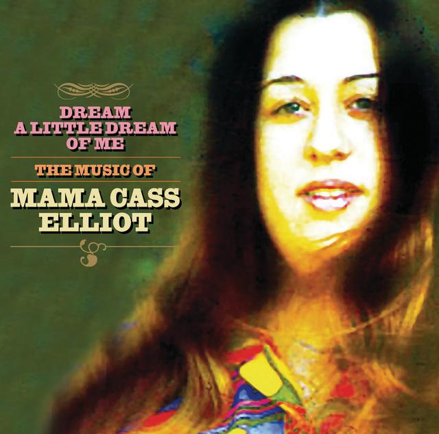 Album cover art for Dream a Little Dream of Me - The Music of Mama Cass Elliot