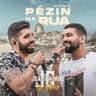 Pézin Na Rua