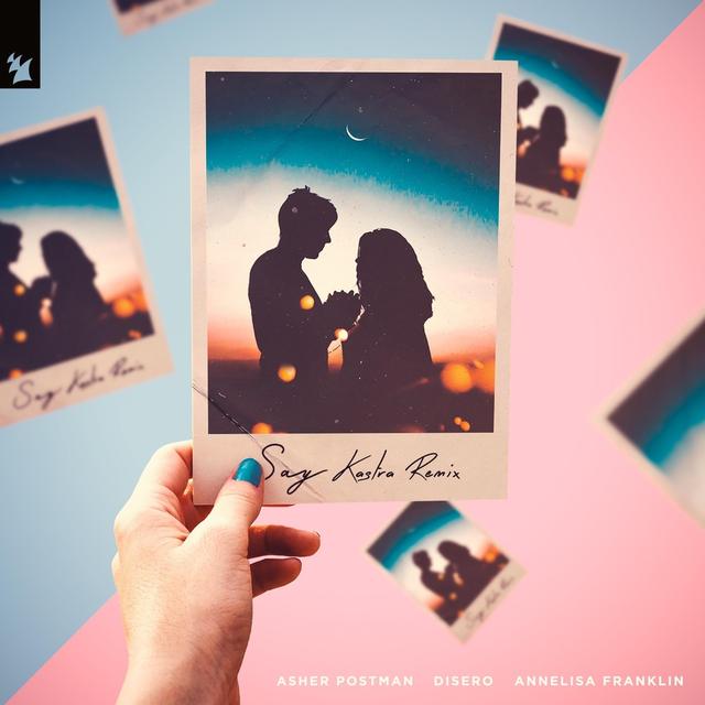 Album cover art for Say (Kastra Remix)