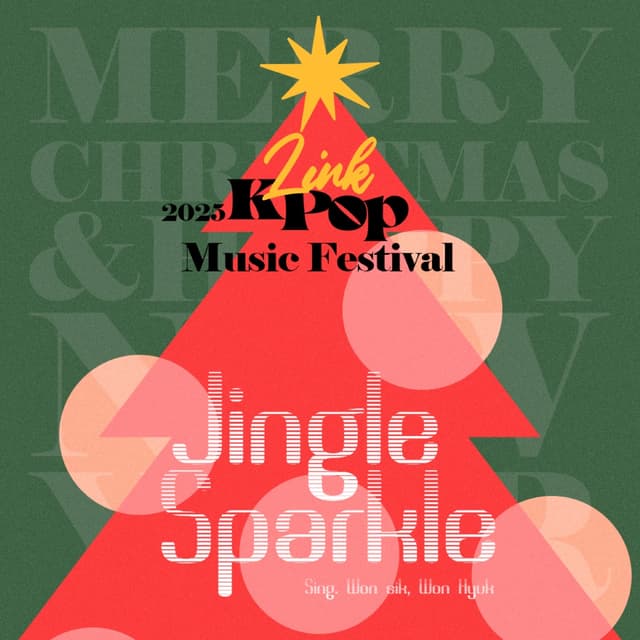 Album cover art for Jingle Sparkle (LINK KPOP X 아티스트 원혁 (엘라스트 (E'LAST)), 원식 (Too Many Color (TMC))