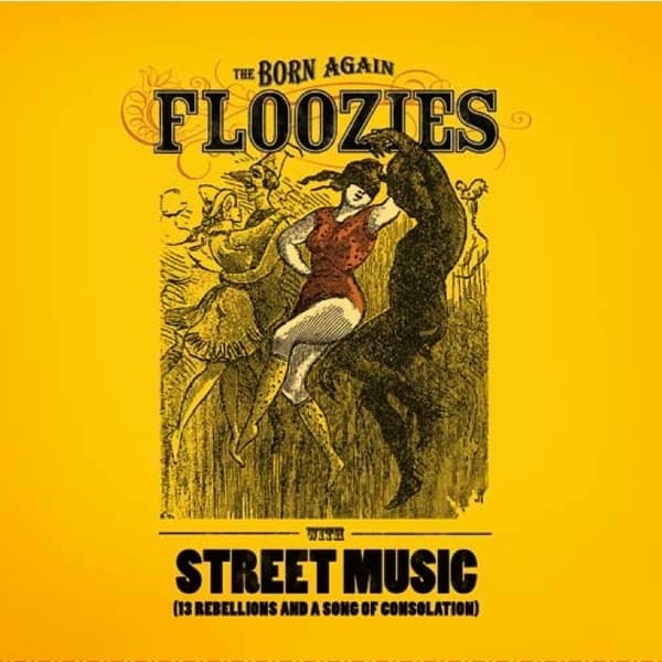 Album cover art for Street Music (13 Rebellions and a Song of Consolation)