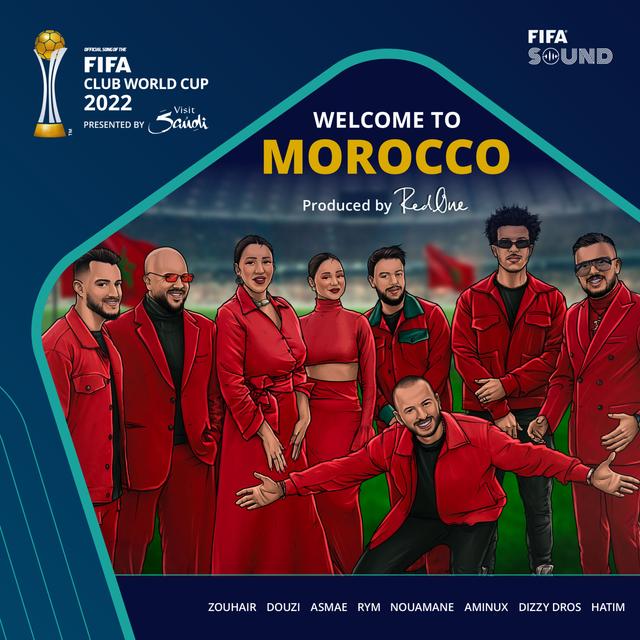 Album cover art for Welcome to Morocco (feat. Asma Lmnawar, Rym, Aminux, Nouaman Belaiachi, Zouhair Bahaoui, Dizzy Dross, FIFA Sound)