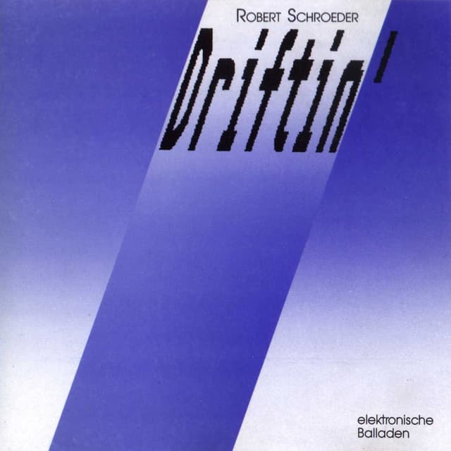 Album cover art for Driftin' - Elektronische Balladen