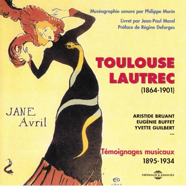 Album cover art for Témoignages Musicaux Autour de Toulouse Lautrec (1895-1934)