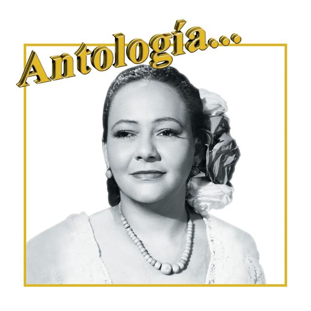 Album cover art for Antología. . . Toña la Negra