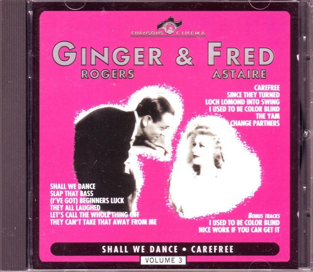 Album cover art for Ginger Rogers and Fred Astaire, Volume 3: Shall We Dance / Carefree