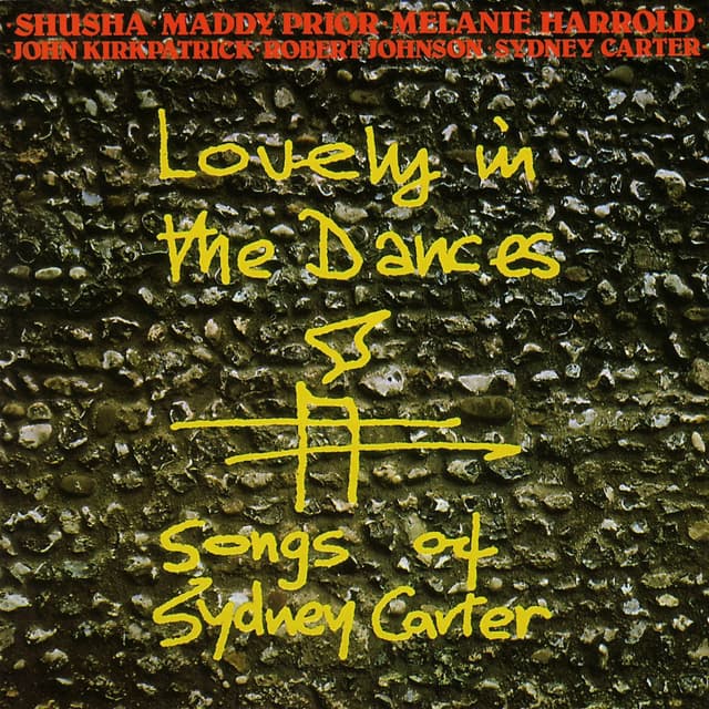 Album cover art for Lovely In The Dances (Songs Of Sydney Carter)