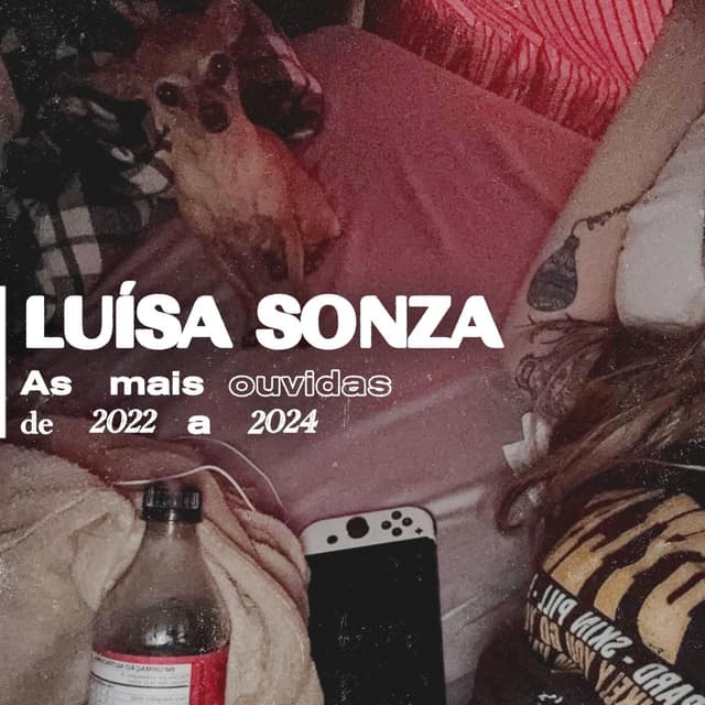 Album cover art for Luísa Sonza - As Mais Ouvidas de 2022 a 2024