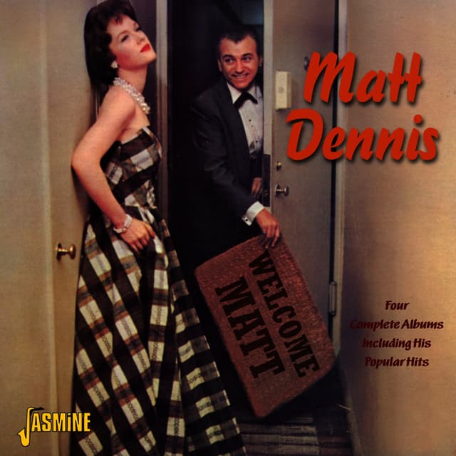 Album cover art for Plays and Sings / Songs of Rodgers and Hart / Dennis, Anyone? / Welcome Matt Dennis