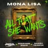 Mona Lisa (All That She Wants)