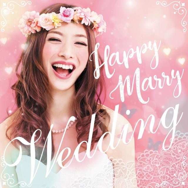 Album cover art for Happy Marry Wedding
