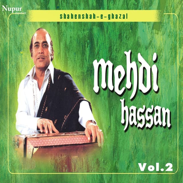 Album cover art for Shahenshah-E-Ghazal Mehdi Hassan, Vol. 2