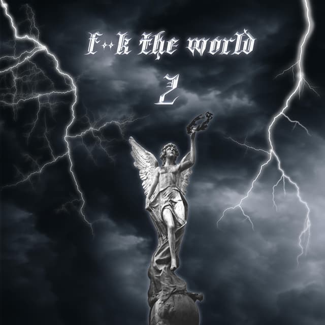Album cover art for F**k The World 2