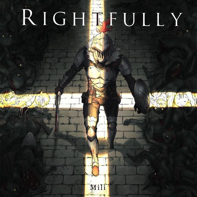 Album cover art for Rightfully (TV Animation Goblin Slayer opening)