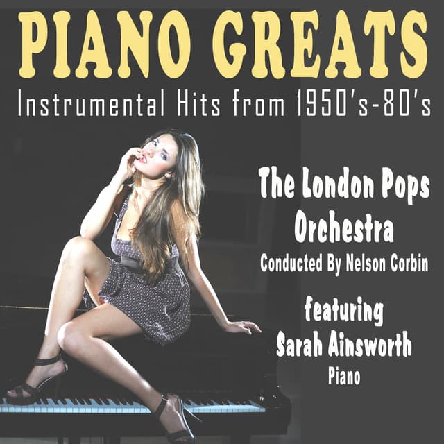 Album cover art for Piano Greats - Instrumental Hits From 1950’s-80’s