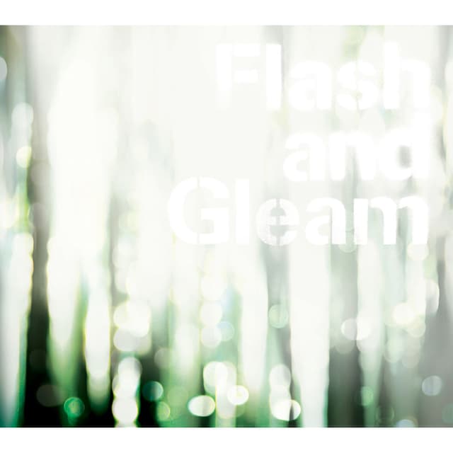 Album cover art for Flash and Gleam