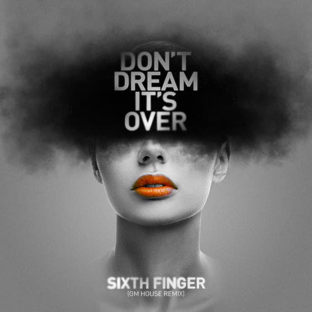 Album cover art for Don't Dream It's over (Gm House Remix)