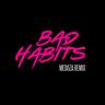 Bad Habits