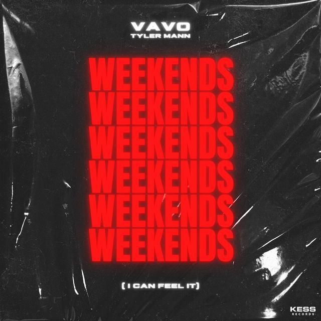 Album cover art for Weekends (I Can Feel It)