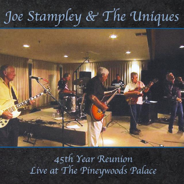 Album cover art for Joe Stampley & The Uniques 45th Year Reunion Live at the Pineywoods Palace