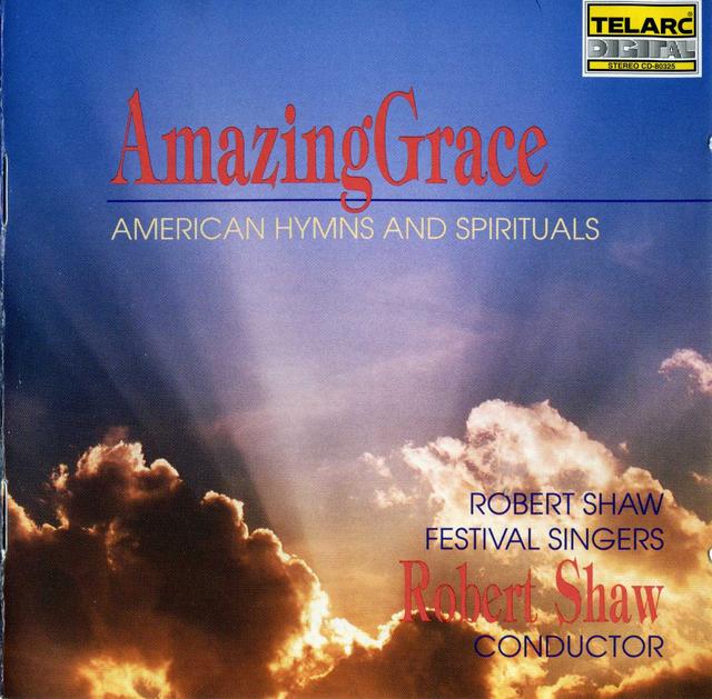 Album cover art for Amazing Grace (American Hymns And Spirituals)