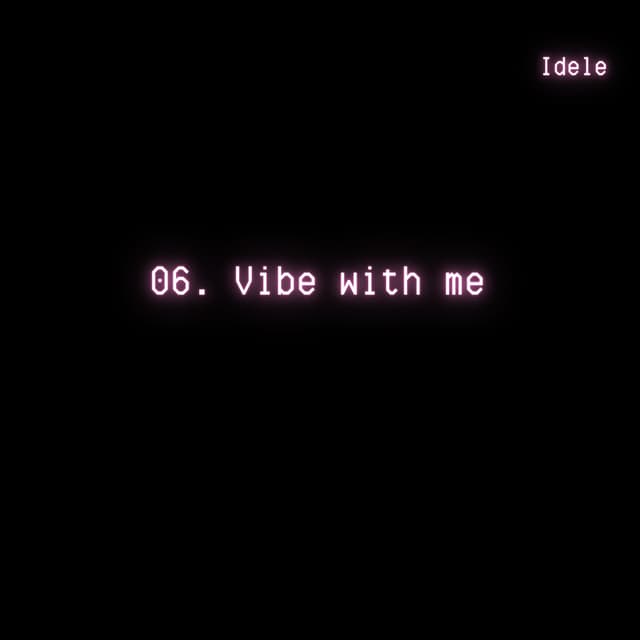 Album cover art for Vibe With Me