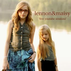 Album cover art for Lennon and Maisy (Live Youtube Sessions)