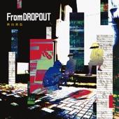 Album cover art for From DROPOUT