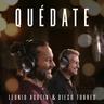 Quédate (Quedate)