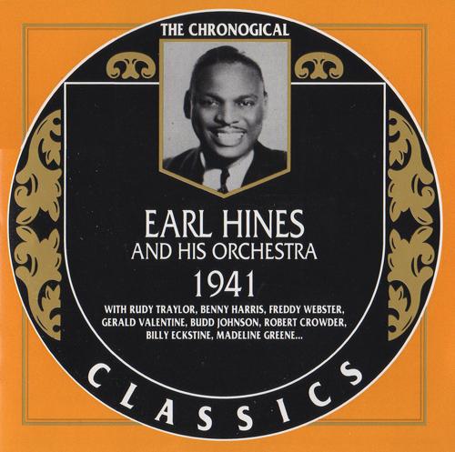Album cover art for The Chronological Classics: Earl Hines and His Orchestra 1941