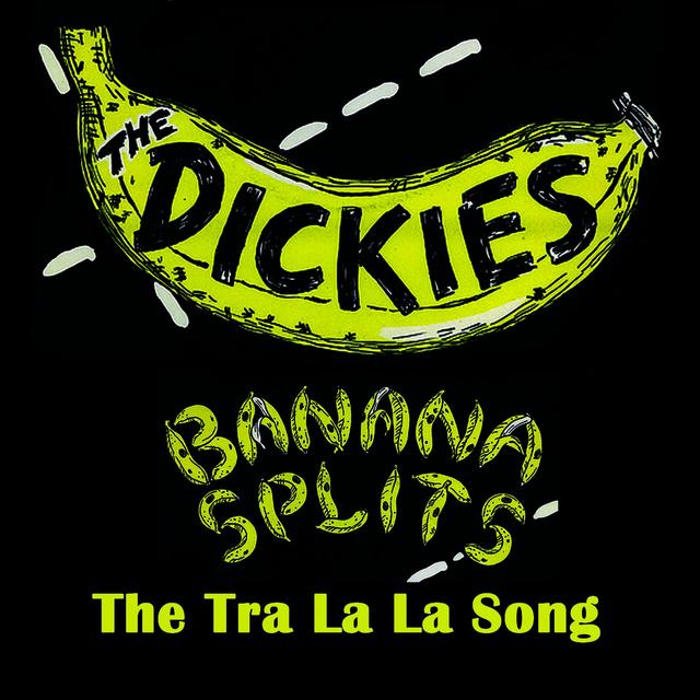 Album cover art for Banana Splits (The Tra La La Song)