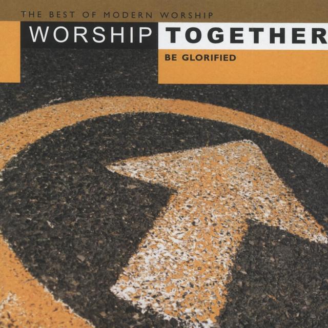 Album cover art for Worship Together - Be Glorified