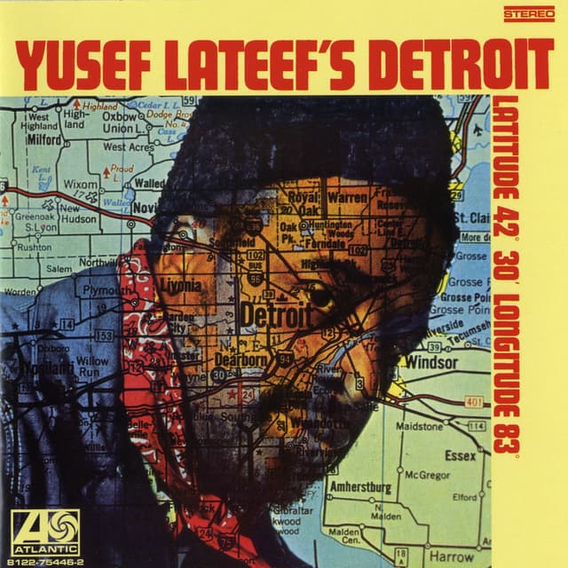 Album cover art for Yusef Lateef's Detroit - Latitude 42º 30º Longitude 83º